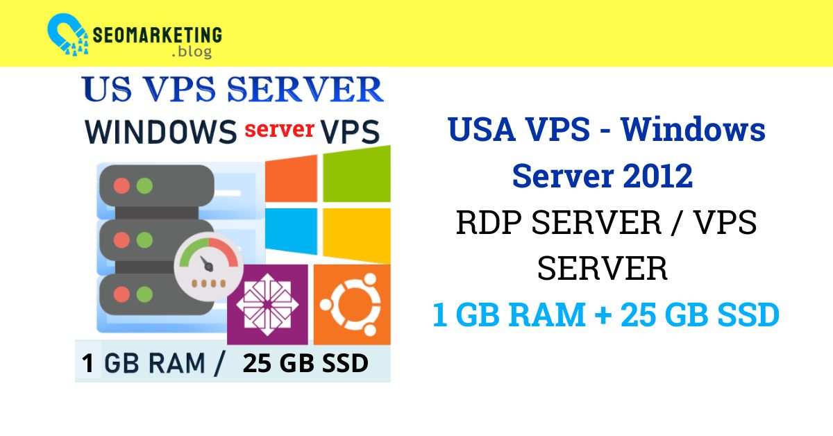 USA-VPS-Windows-Server-2012-RDP-SERVER-_-VPS-SERVER-1-GB-RAM-25-GB-SSD